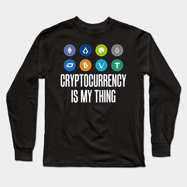 Cryptocurrency Is My Thing Bitcoin BTC HODL Long Sleeve T-Shirt by theperfectpresents